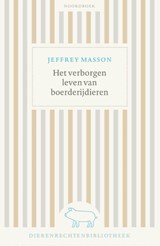 Het verborgen leven van boerderijdieren - Jeffrey Masson - 9789056158309