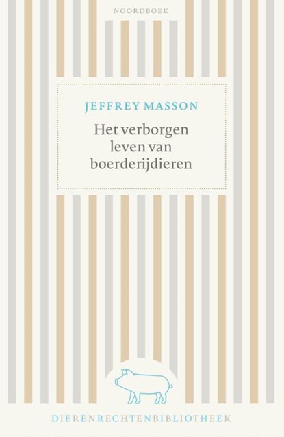 Het verborgen leven van boerderijdieren, Jeffrey Masson - Paperback - 9789056158309