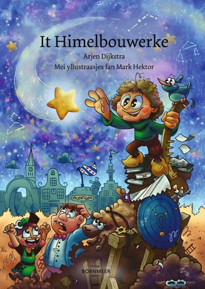 It Himelbouwerke, Arjen Dijkstra - Gebonden - 9789056158521