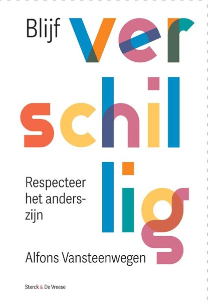 Blijf verschillig, Alfons Vansteenwegen - Paperback - 9789056158712