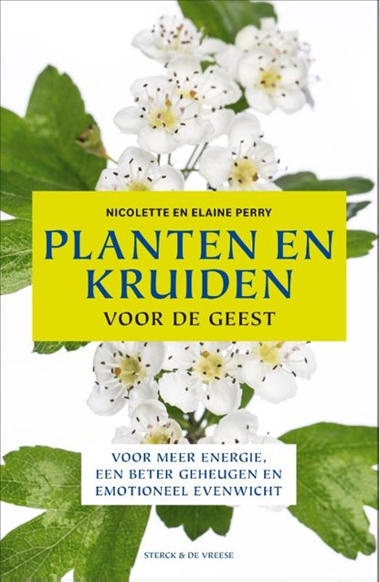 Planten en kruiden voor de geest, Nicolette Perry ; Elaine Perry - Paperback - 9789056158781