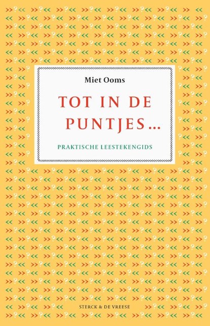 Tot in de puntjes …, Miet Ooms - Paperback - 9789056158866