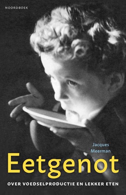 Eetgenot, Jacques Meerman - Paperback - 9789056158989