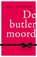 De butlermoord, Ton Derksen - Paperback - 9789056159009