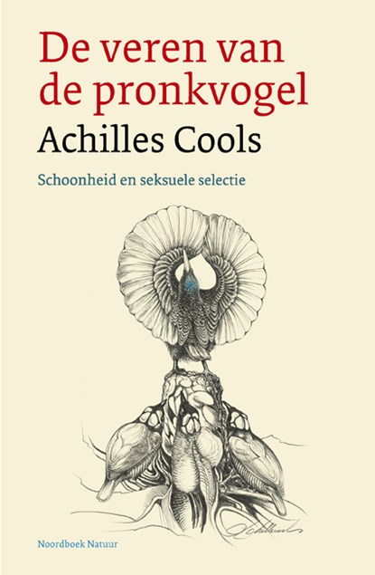 De veren van de pronkvogel, Achilles Cools - Paperback - 9789056159238