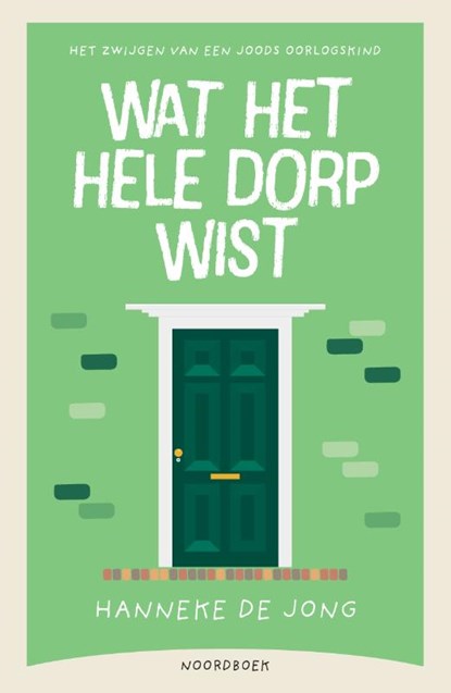 Wat het hele dorp wist, Hanneke de Jong - Gebonden - 9789056159306