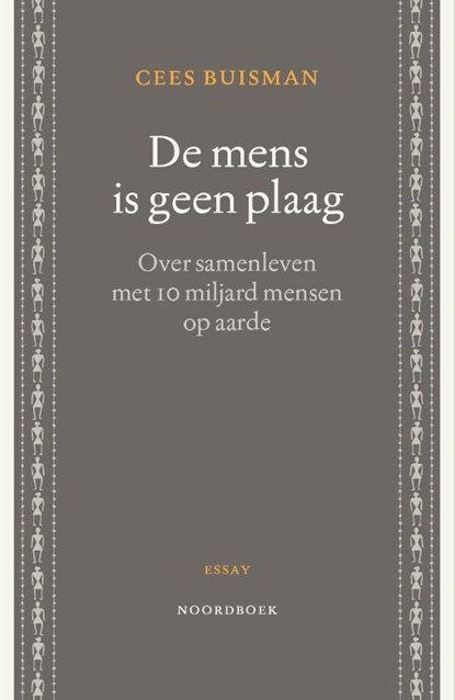 De mens is geen plaag, Cees Buisman - Paperback - 9789056159894