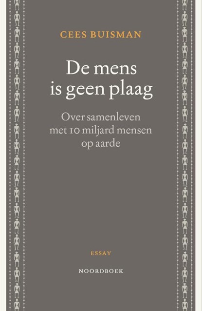 De mens is geen plaag, Cees Buisman - Paperback - 9789056159894