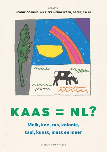 Kaas = NL?, Marieke Hendriksen ; Leonie Cornips ; Geertje Mak - Paperback - 9789056159993