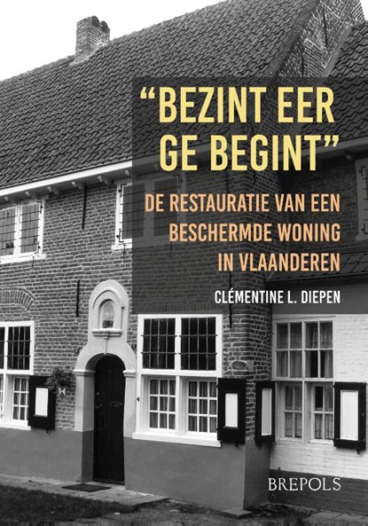 Bezint eer ge begint, Clémentine L. Diepen - Paperback - 9789056220730