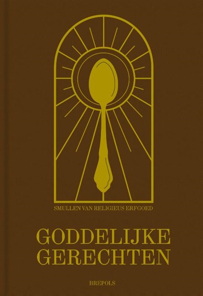 Goddelijke gerechten, Robrecht Neyrinck ; Tine Van Osselaer - Gebonden - 9789056220778