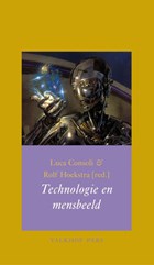 Technologie en mensbeeld | Luca Consoli ; Rolf Hoekstra | 