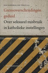 Grensoverschrijdingen geduid - BORGMAN, Erik / Torfs, Rik - 9789056253462
