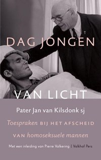 Dag jongen van licht | Pater Jan van Kilsdonk | 