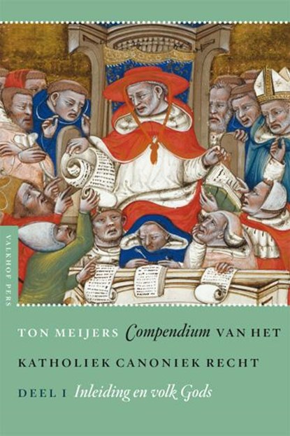 Compendium van het katholiek canoniek recht Deel 1 Inleiding en volk Gods, Ton Meijers - Paperback - 9789056253929