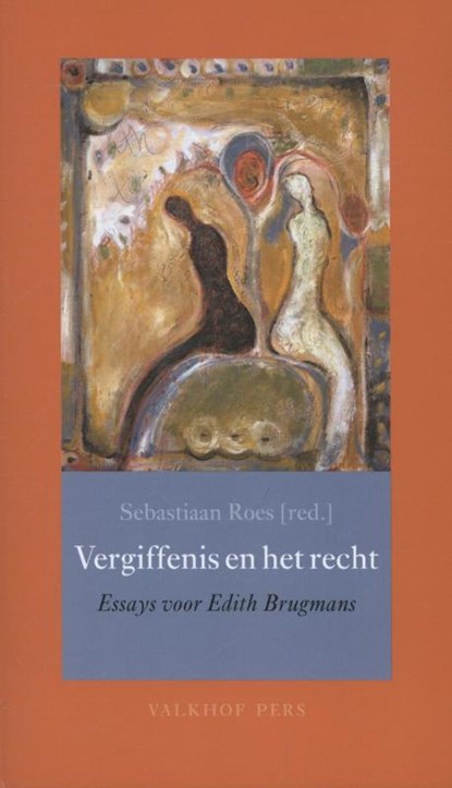 Vergiffenis en het recht, Sebastiaan Roes - Paperback - 9789056254018