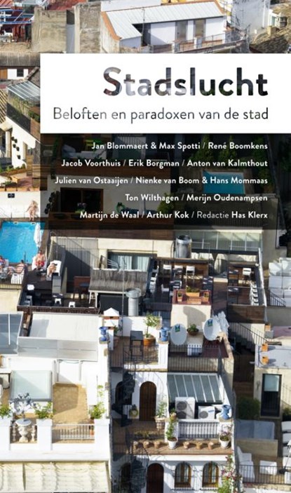 Stadslucht, Jan Blommaert ; Max Spotti ; René Boomkens ; Jacob Voorthuis - Paperback - 9789056254223