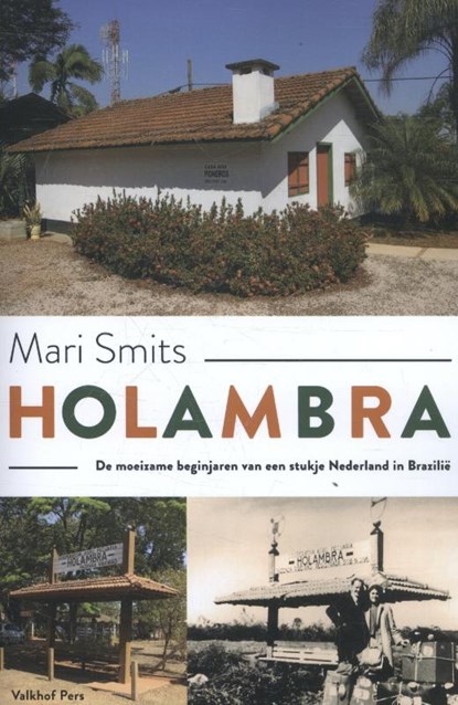 Holambra, Mari Smits - Paperback - 9789056254582