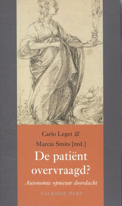 De patiënt overvraagd?, Carlo Leget ; Marcia Smits - Paperback - 9789056254735