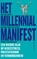 Het Millennial Manifest, Aik Kramer ; Emma Westermann ; Thijs Launspach - Paperback - 9789056254865