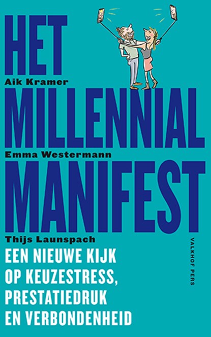Het Millennial Manifest, Aik Kramer ; Emma Westermann ; Thijs Launspach - Paperback - 9789056254865