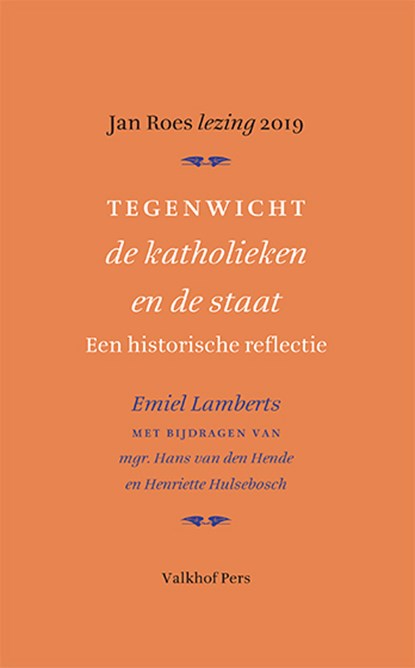 Tegenwicht de katholieken en de staat, Emiel Lambregts - Paperback - 9789056255107