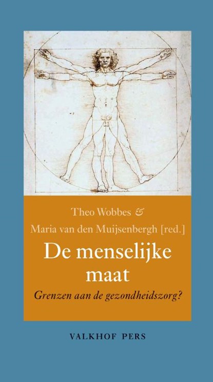 De menselijke maat, Theo Wobbes ; Maria van den Muijsenbergh - Paperback - 9789056255268