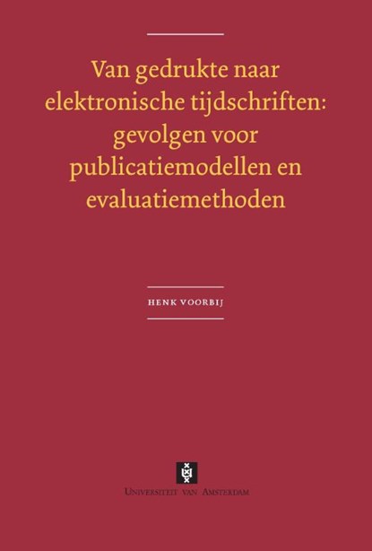 Van gedrukte naar elektronische tijdschriften, Henk Voorbij - Paperback - 9789056293840