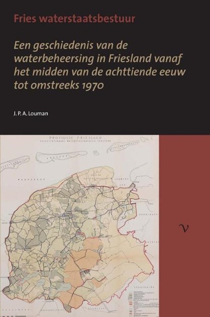 Fries waterstaatsbestuur, J.P.A. Louman - Paperback - 9789056294656
