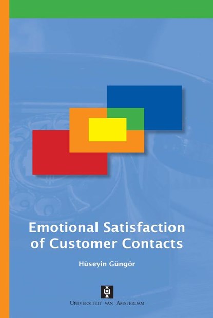 Emotional Satisfaction of Customer Contacts, Huseyin Gungor - Paperback - 9789056294663