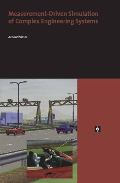 Measurement-Driven Simulation of Complex Engineering Systems, Arnoud Visser - Paperback - 9789056295004