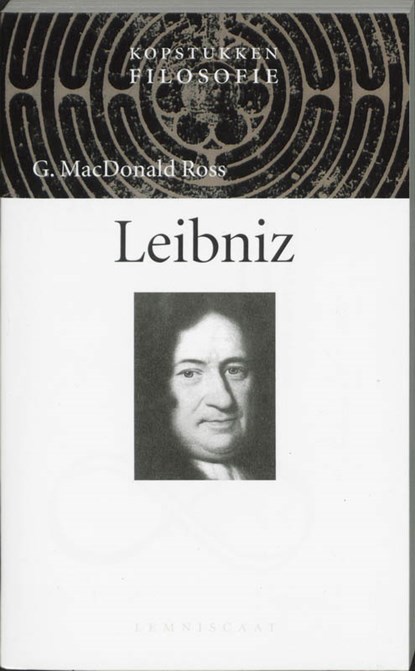 Kopstukken Filosofie Leibniz, G. MacDonald Ross - Paperback - 9789056372811