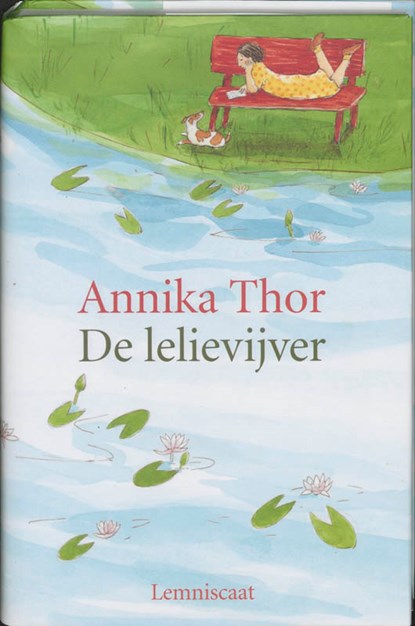 De lelievijver, Annika Thor - Gebonden - 9789056373382