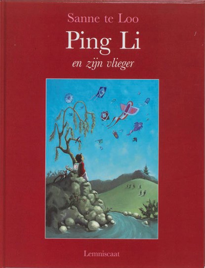 Ping Li en zijn vlieger, S. te Loo ; Sanne te Loo - Gebonden - 9789056373795