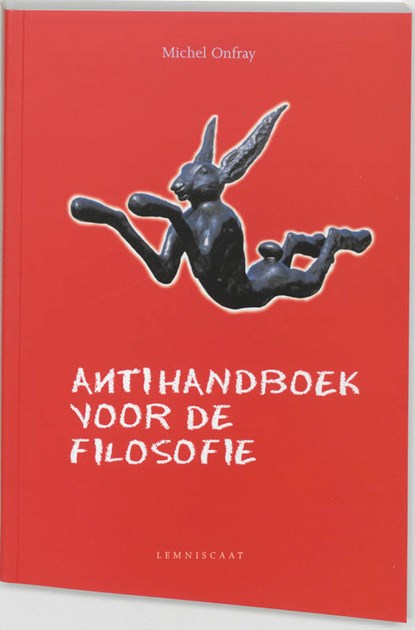 Antihandboek voor de filosofie, Michel Onfray - Paperback - 9789056375058