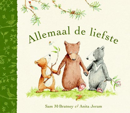 Allemaal de liefste, Sam McBratney - Gebonden - 9789056376208