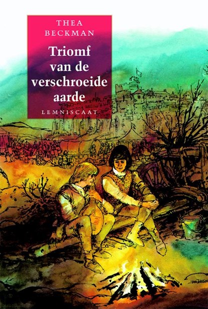 Triomf van de verschroeide aarde, Thea Beckman - Gebonden - 9789056377304