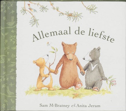 Allemaal de liefste, Sam MacBratney - Gebonden - 9789056377670