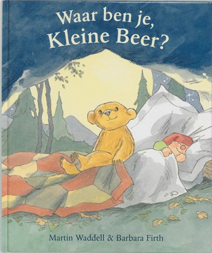 Waar ben je, Kleine Beer?, Martin Waddell - Gebonden - 9789056377762