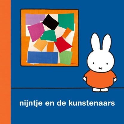 nijntje en de kunstenaars, Dick Bruna - Gebonden - 9789056470869