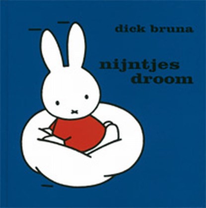 nijntjes droom, Dick Bruna - Gebonden - 9789056471415