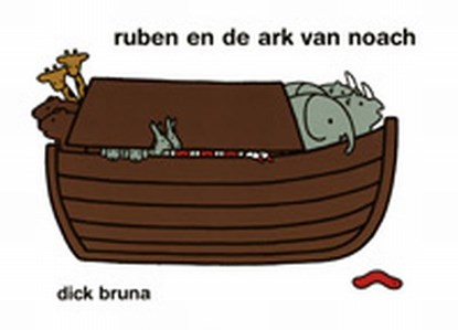 Ruben en de ark van Noach, Dick Bruna - Gebonden - 9789056472122
