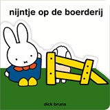 Nijntje op de boerderij - Dick Bruna - 9789056474294