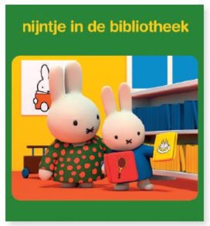 nijntje in de bibliotheek, Dick Bruna - Gebonden - 9789056476663