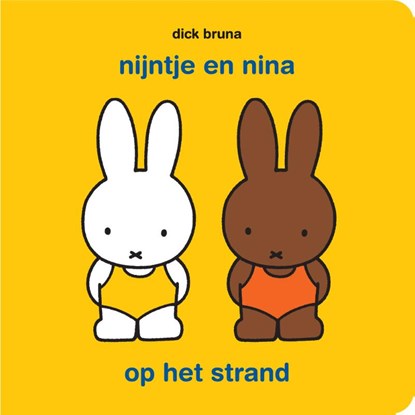nijntje en nina op het strand, Dick Bruna - Gebonden - 9789056478728