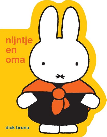 nijntje en oma, Dick Bruna - Gebonden - 9789056478797