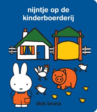 nijntje op de kinderboerderij, Dick Bruna - Gebonden - 9789056478971