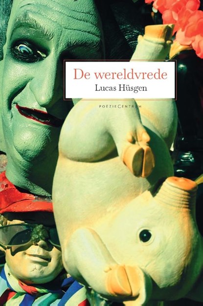 De wereldvrede, Lucas Hüsgen - Paperback - 9789056550608