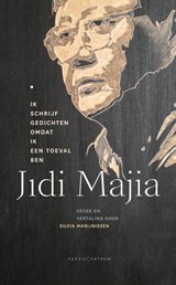 Ik schrijf gedichten omdat ik een toeval ben - Jidi Majia - 9789056552596