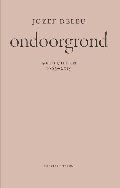 Ondoorgrond, Jozef Deleu - Gebonden - 9789056552688
